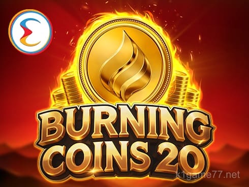 k1 game Burning Coins 20